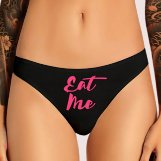 Eat Me Printed Thong Panty Gift